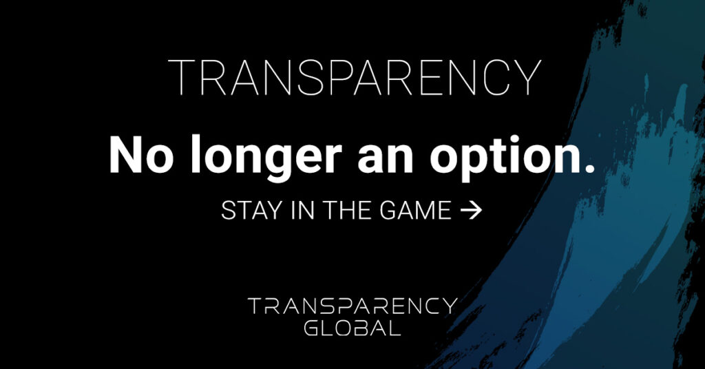 Transparency is no longer an option.