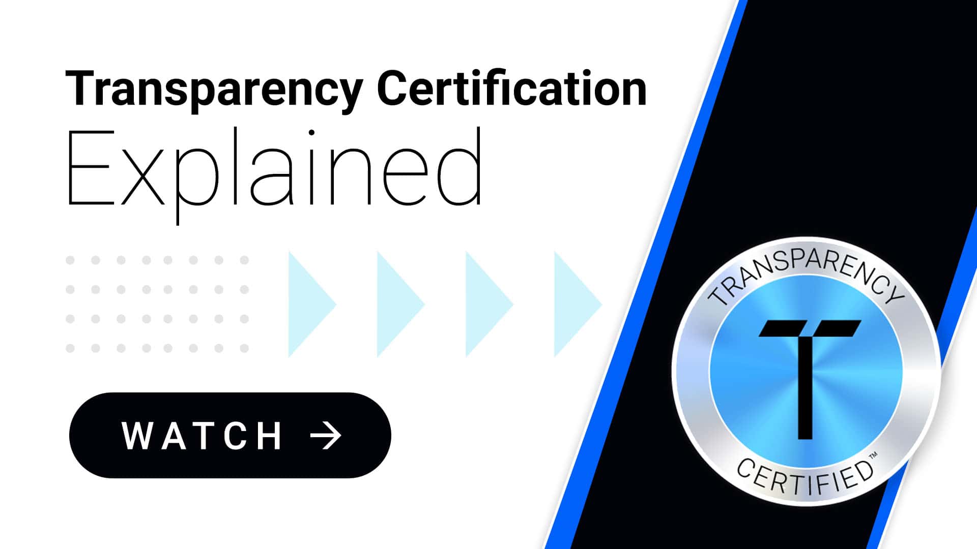 Transparency Certification Explainer Video