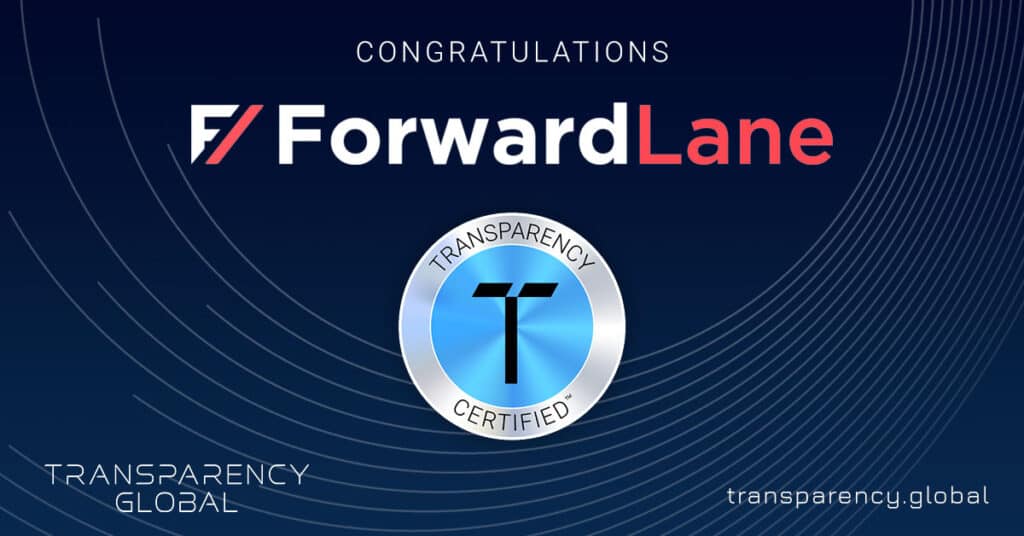 ForwardLane Becomes Transparency Certfied™